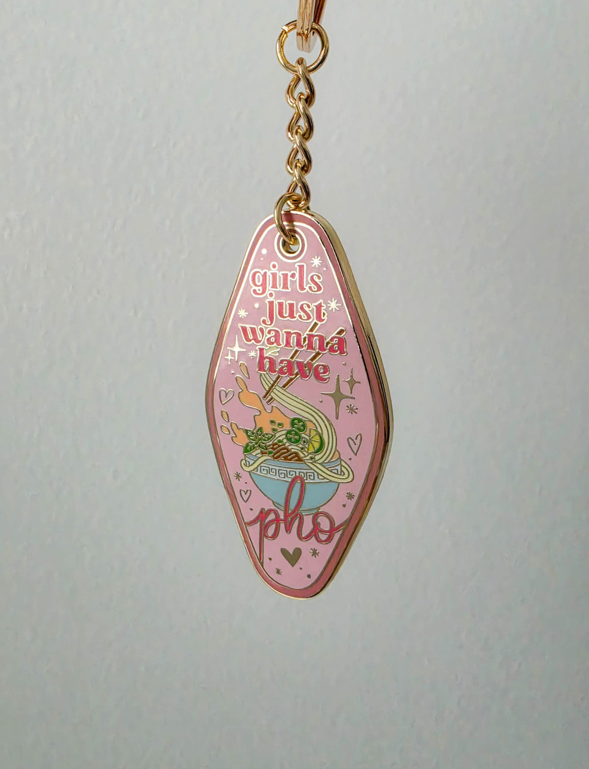 Girls Just Wanna Have Pho - Hotel Keychain