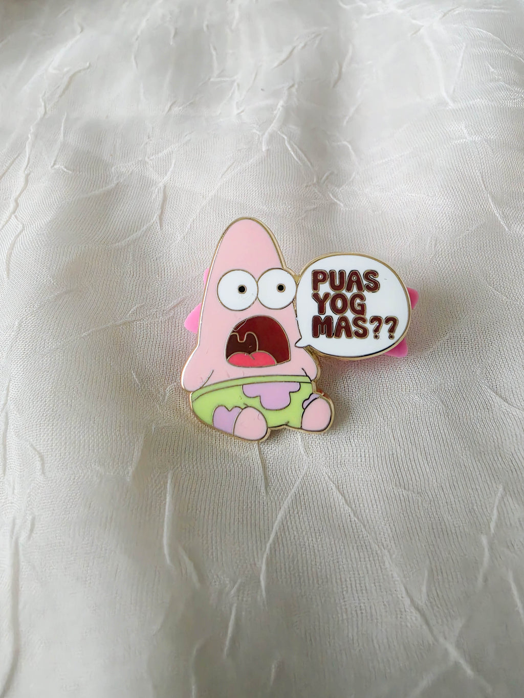 Puas Yog Mas Enamel Pin